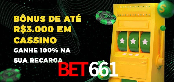 Bet661 melhor bônus de depósito